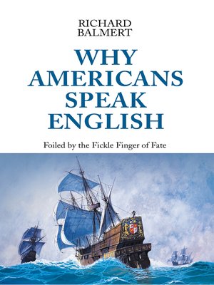 cover image of Why Americans Speak English